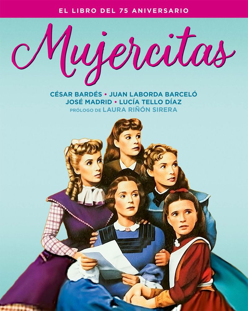 Mujercitas. Libro 75 aniversario de la película