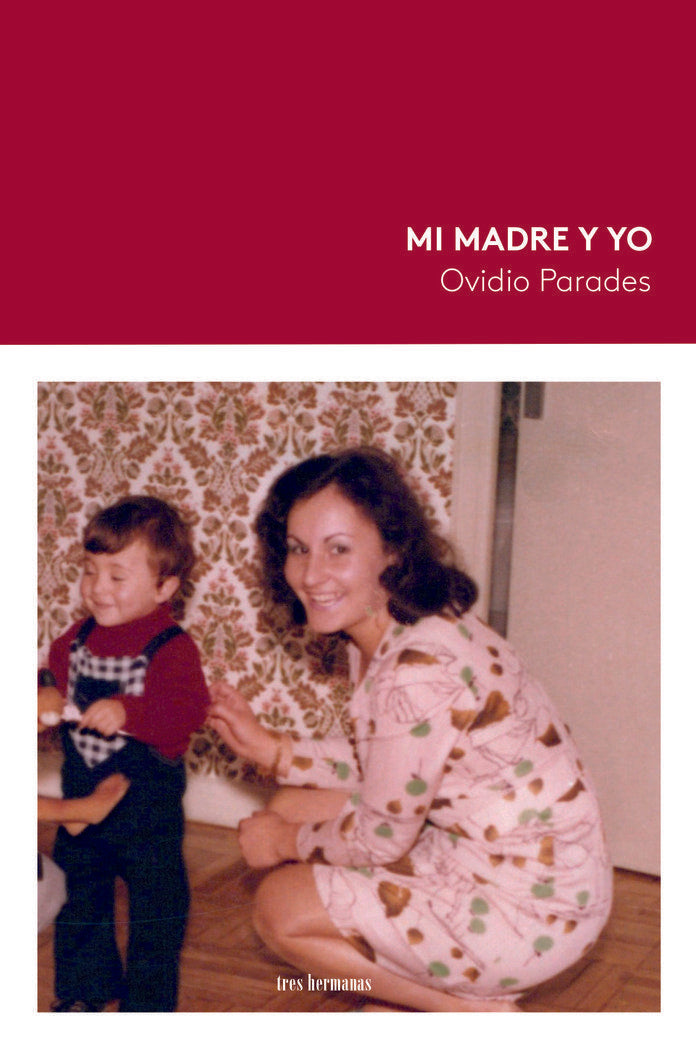 Mi madre y yo