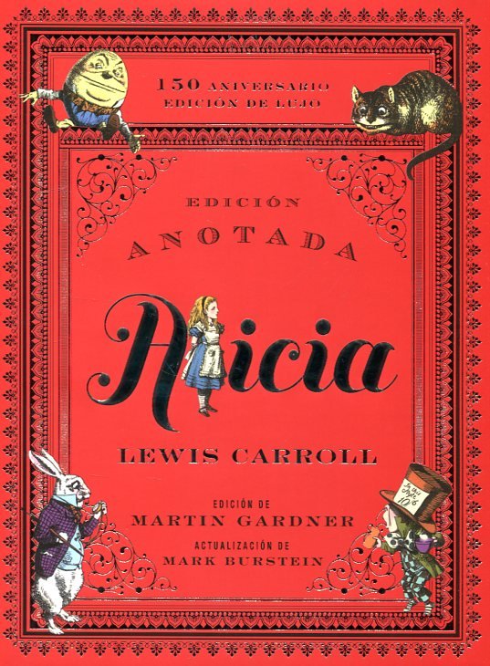 Las aventuras de Alicia en el País de las Maravillas/Alicia a través del espejo