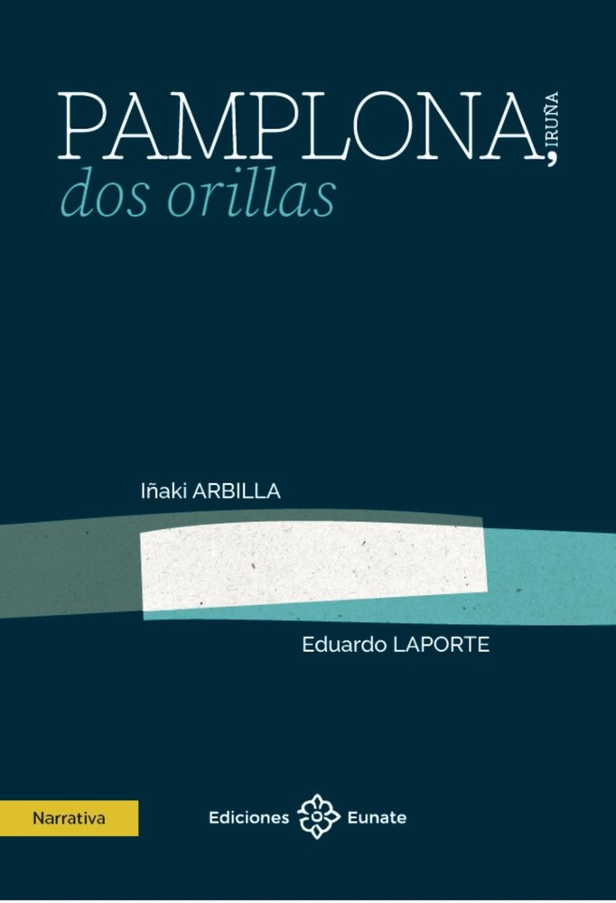 Pamplona, dos orillas