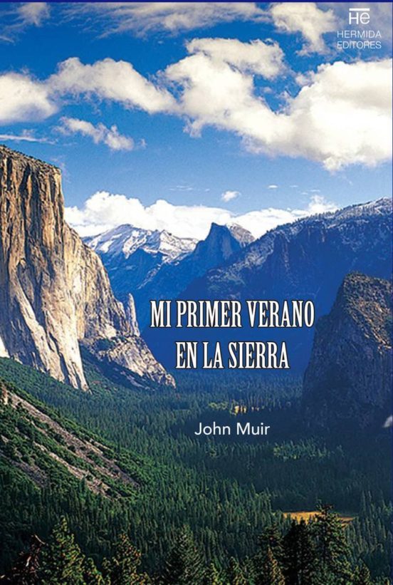 Mi primer verano en la sierra - John Muir